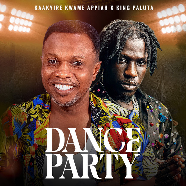 Kaakyire Kwame Appiah – Dance Party ft. King Paluta