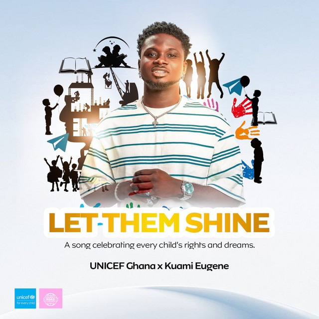 Kuami Eugene – Let Them Shine ft. UNICEF Ghana