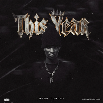 Baba Tundey – This Year