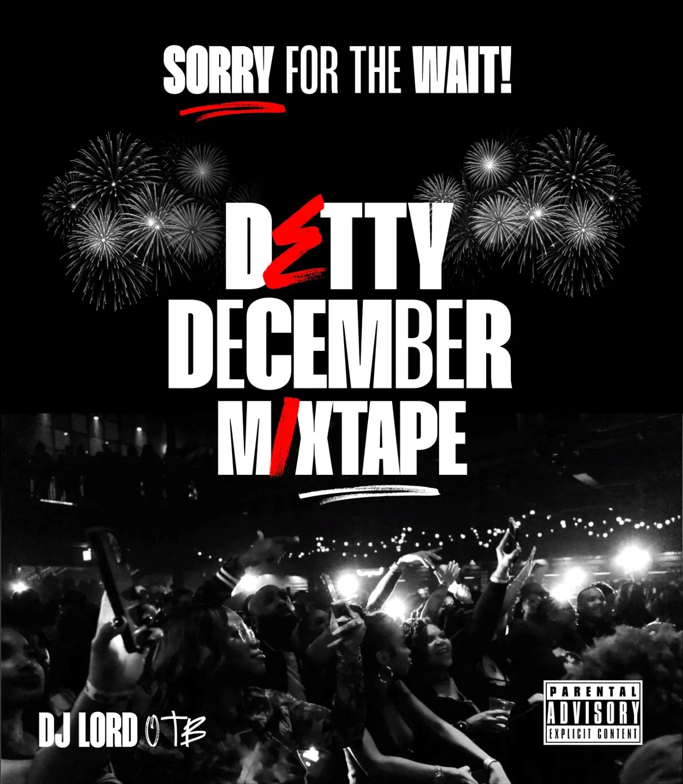 Sorry For The Wait (Detty December Mix Vol. 3)
