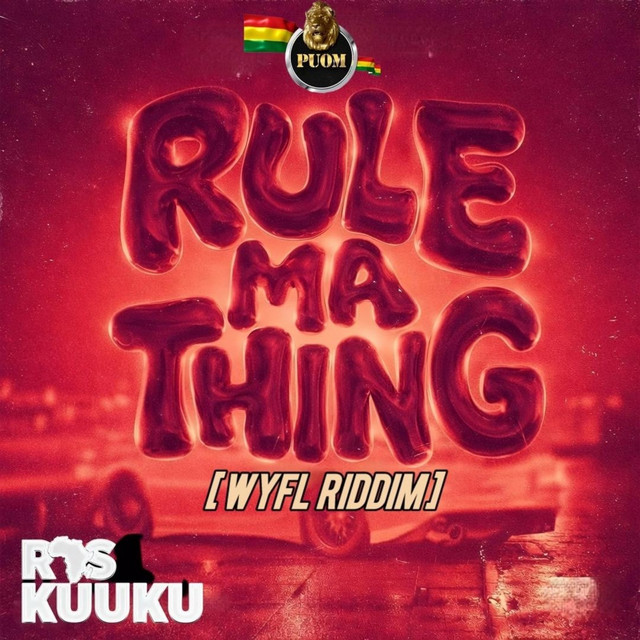 Rule Ma Thing (WYFL Riddim)
