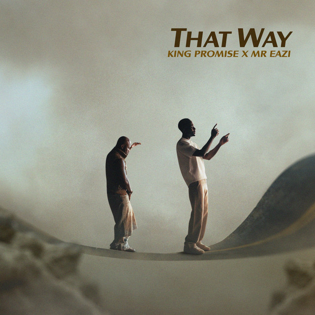 That Way ft. Mr Eazi