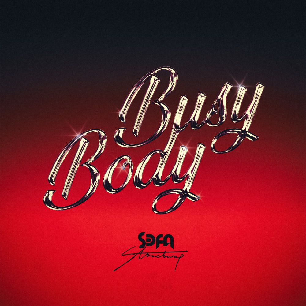 Busy Body ft. Stonebwoy