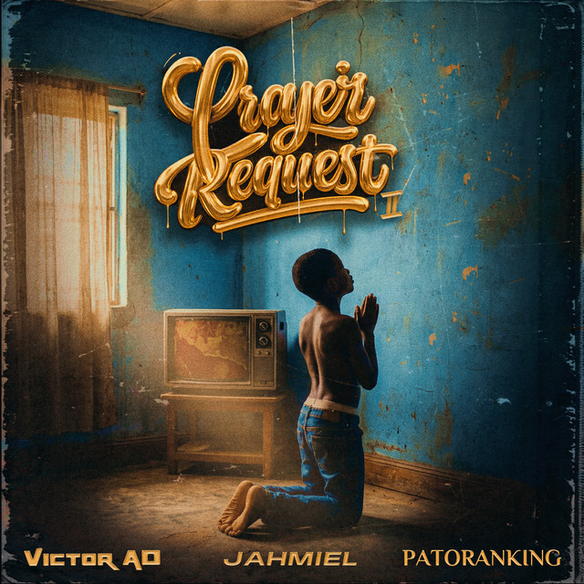 Prayer Request II ft. Jahmiel & Patoranking