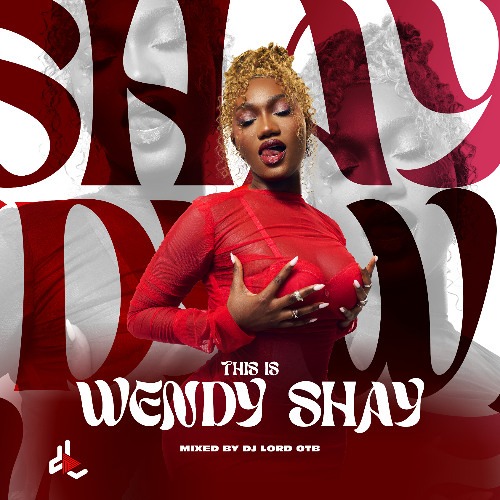This Is Wendy Shay (Mixtape)