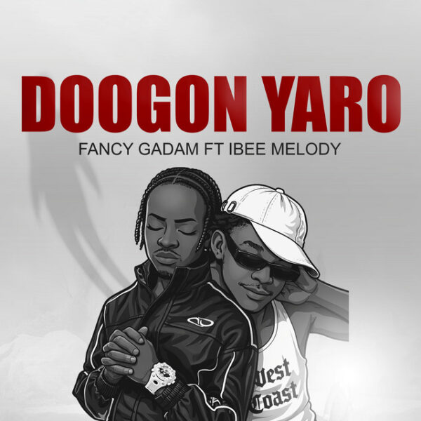 Fancy Gadam – Doogon Yaro ft. Ibee Melody