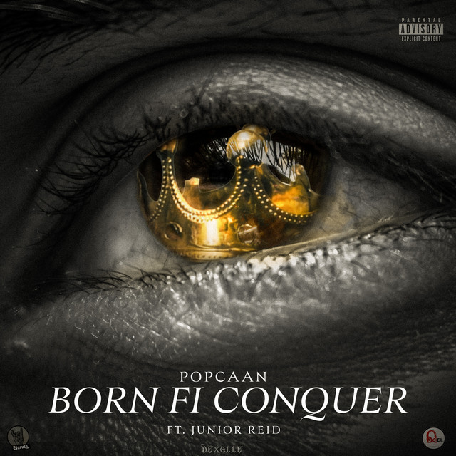 Born Fi Conquer ft. Junior Reid