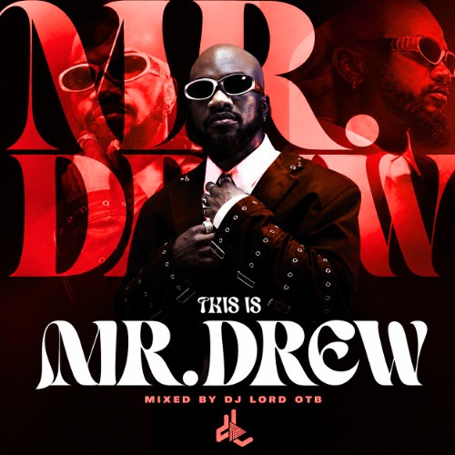 This Is Mr. Drew (Mixtape)