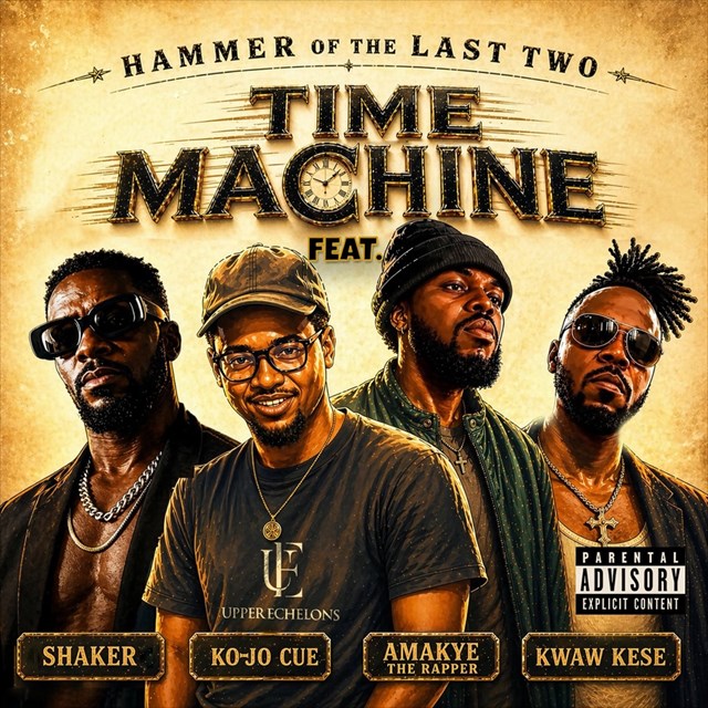 Time Machine ft. Shaker, Ko-Jo Cue, Kwaw Kese & AmakyeTheRapper
