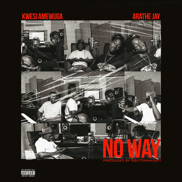 No Way ft. AratheJay