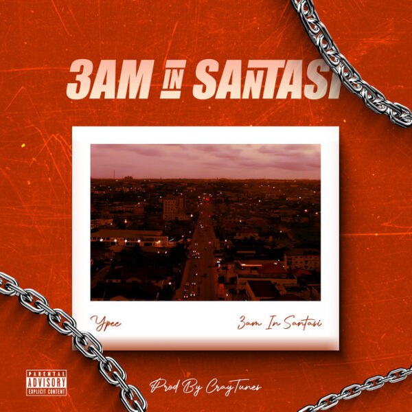 Ypee – 3am In Santasi