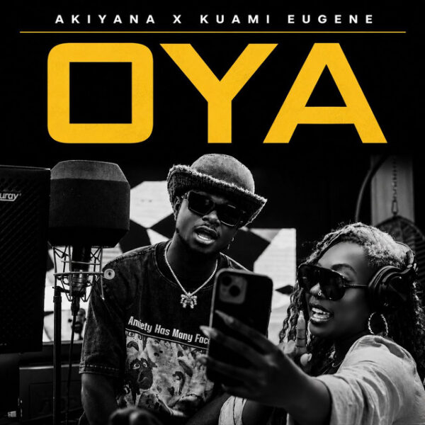 Akiyana – Oya ft. Kuami Eugene