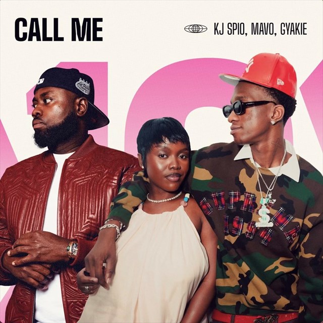 Call Me ft. Mavo & Gyakie
