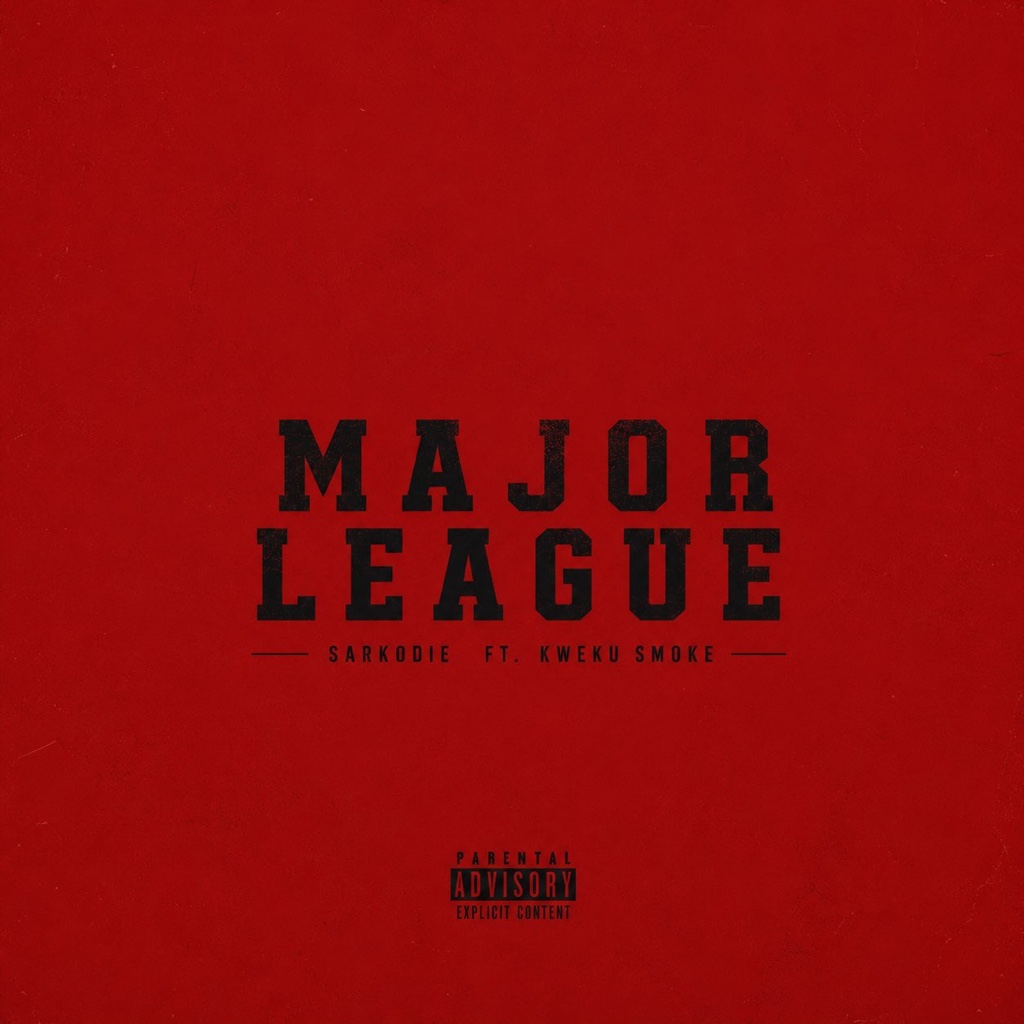 Major League ft. Kweku Smoke