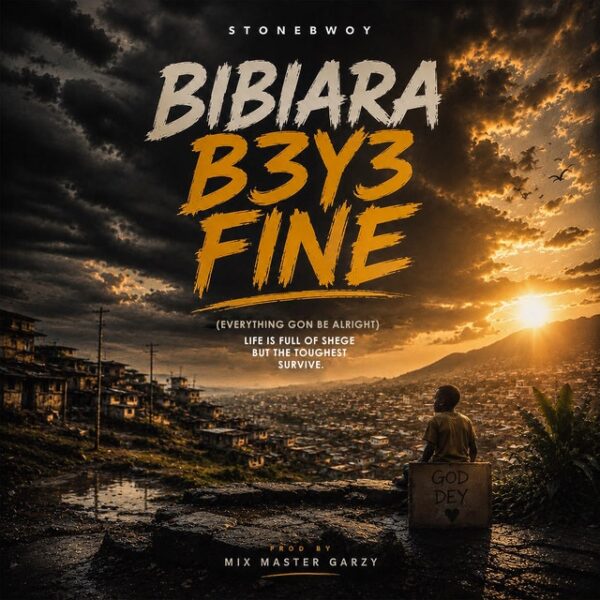 Stonebwoy – Biribiara Bɛyɛ Fine