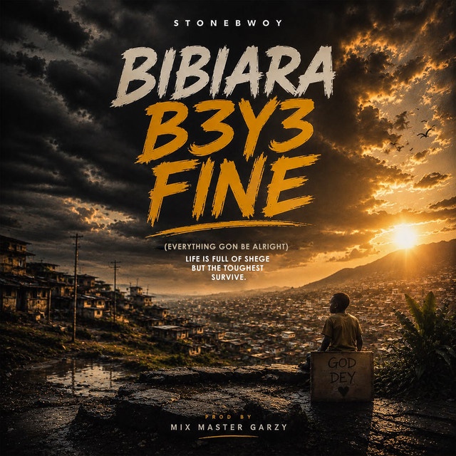 Biribiara Bɛyɛ Fine (Everything Gon’ Be Alright)