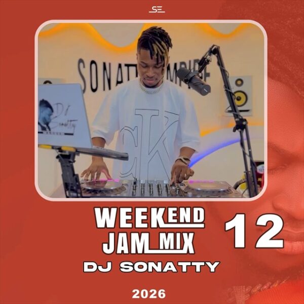 DJ Sonatty – Weekend Jam vol. 12