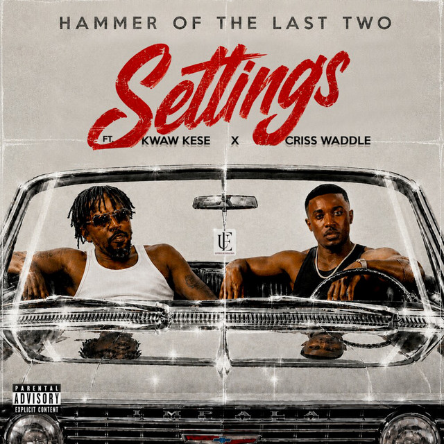 Settings ft. Kwaw Kese & Criss Waddle
