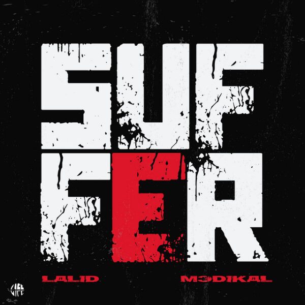 Lalid – Suffer ft. Medikal