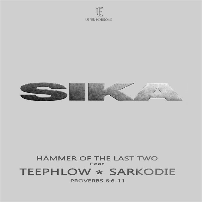 Sika ft. Teephlow & Sarkodie