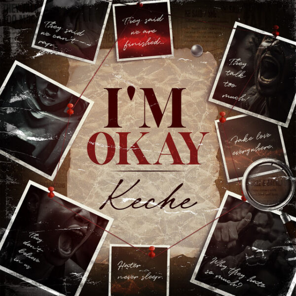 Keche – I'M OKAY