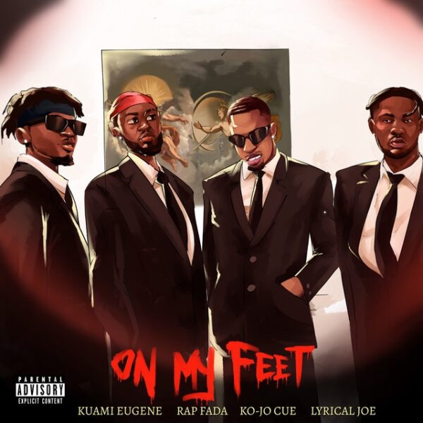 Rap Fada – On My Feet ft. Ko-Jo Cue, Lyrical Joe & Kuami Eugene