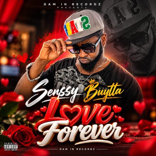 Senssy Buytta – Love Forever