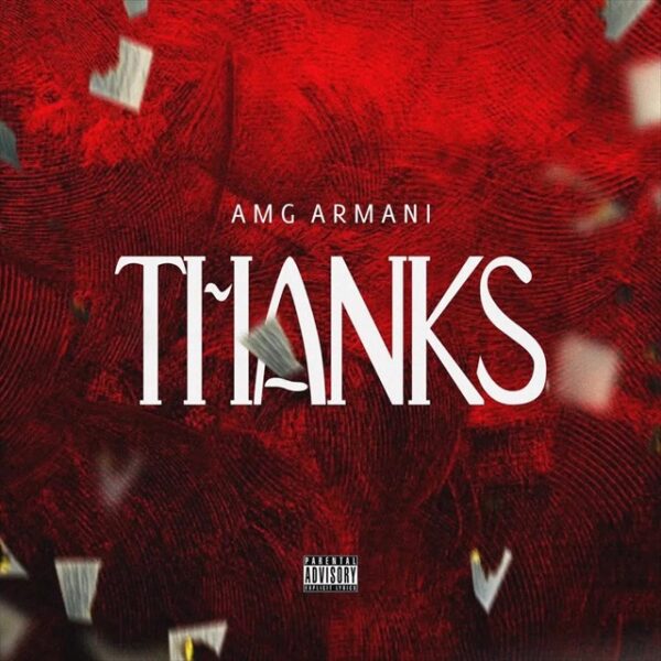Amg Armani – THANKS (Asantewaa Diss)