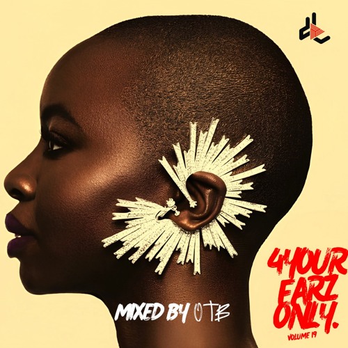 DJ Lord OTB – For Your Earz Only Vol. 19