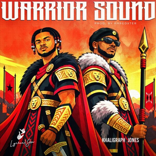 Lyrical Joe – Warrior Sound ft. Khaligraph Jones