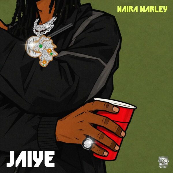 Naira Marley – Jaiye ft. Rexxie