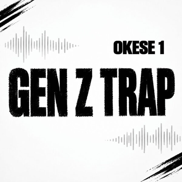 Okese1 – GEN Z TRAP
